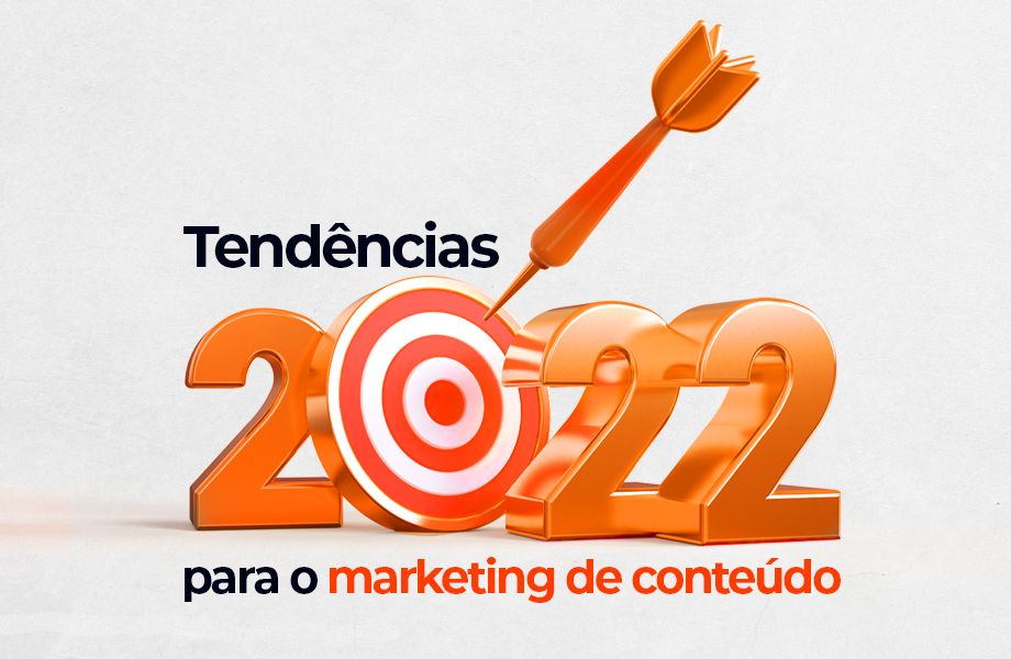 14-01-22 - Tendências de Marketing de Conteúdo para 2022